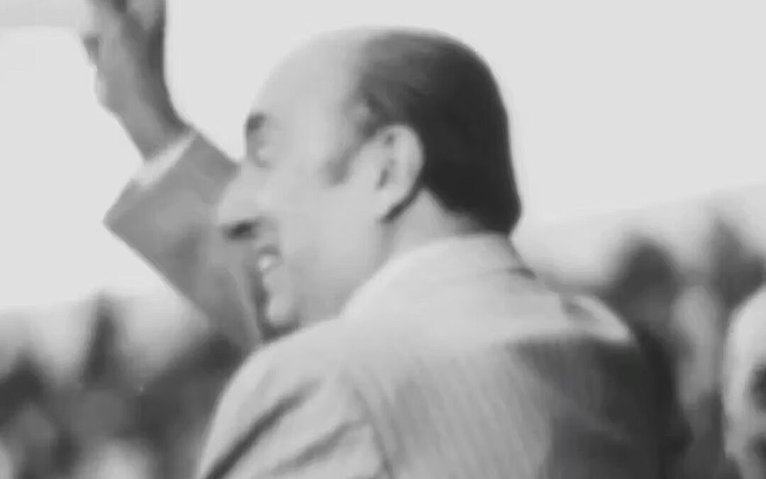 Pueblos militantes: trabajadores; actos partidarios y grupos. Homenaje a Neruda. (Colección UP)